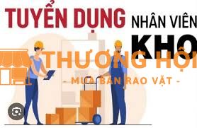 TUYỂN DỤNG NHÂN VIÊN KHO, KIỂM HÀNG, ĐÓNG GÓI