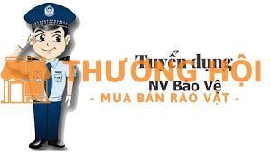 CẦN TUYỂN GẤP NHÂN VIÊN BẢO VỆ