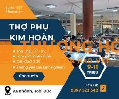[Hoài Đức, Hà Nộ] TUYỂN DỤNG THỢ PHỤ KIM HOÀN