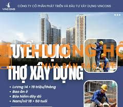 TUYỂN DỤNG CÔNGNHÂN XÂY DỰNG THU NHẬP CAO BAO ĂN Ở