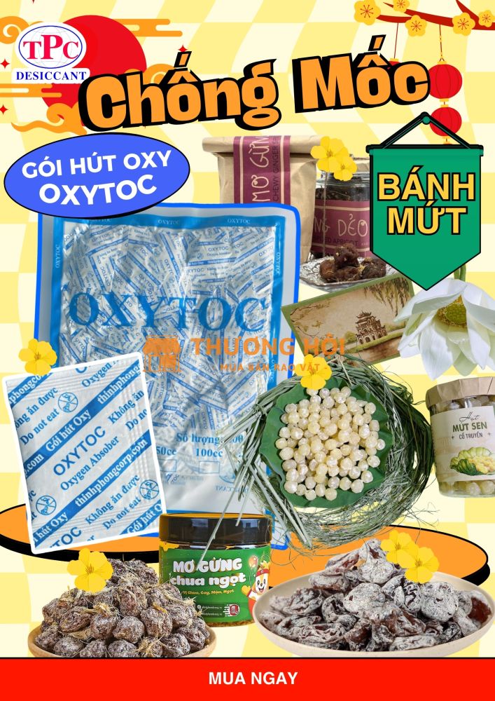 Gói chống mốc bảo quản bánh mứt Tết nào được tin dùng nhất hiện nay?