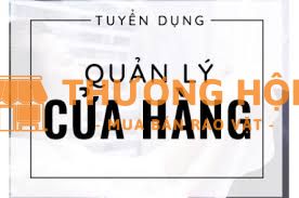 TUYỂN QUẢN LÝ CỬA HÀNG THỜI TRANG