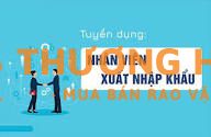 Tuyển nhân viên ngành xuất nhập khẩu hàng hóa, 25-45 tuổi