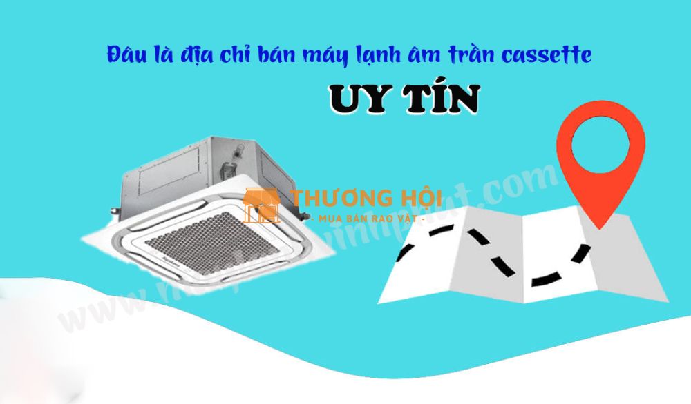 Ưu và nhược điểm của Điều hòa âm trần/Dành cho không gian nào? Địa chỉ nào bán uy tín