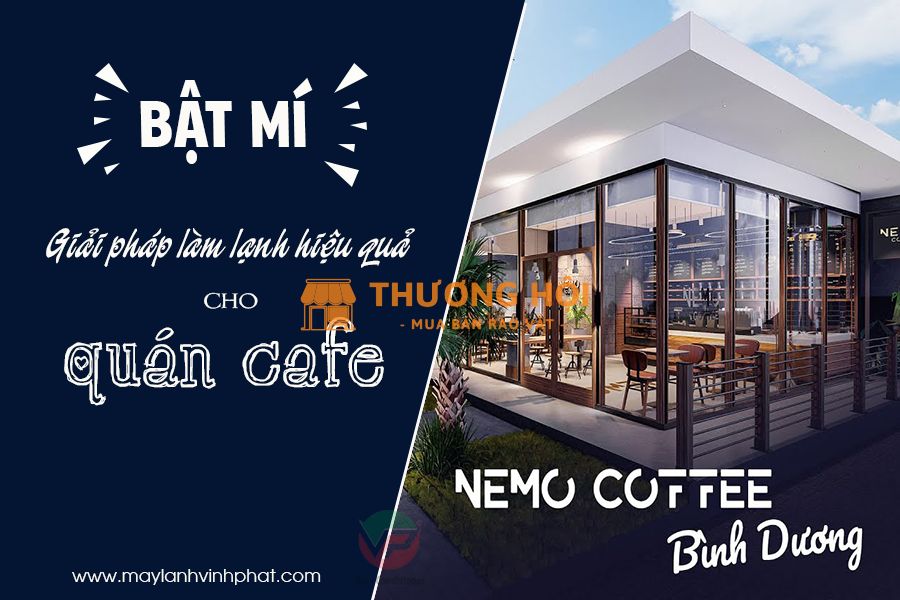 Điều hòa cho quán Cafe, Trà Sữa và kinh nghiệm lắp đặt mà bạn không nên bỏ qua
