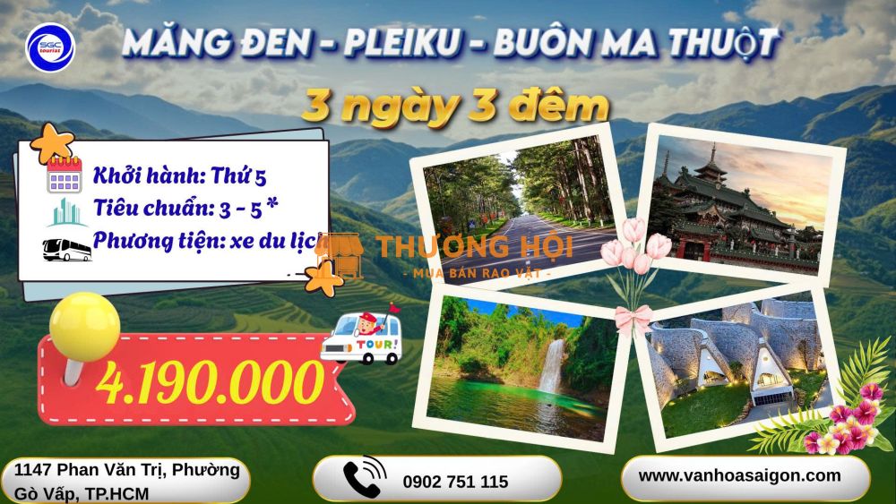 MĂNG ĐEN - PLEIKU - BUÔN MA THUỘC 3N3D