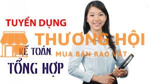 TUYỂN DỤNG VỊ TRÍ KẾ TOÁN TỔNG HỢP