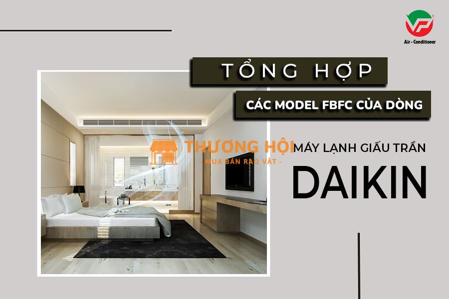 Máy lạnh giấu trần DAIKIN FBFC50 nhỏ gọn, 1 chiều lạnh, tích hợp công nghệ Inverter