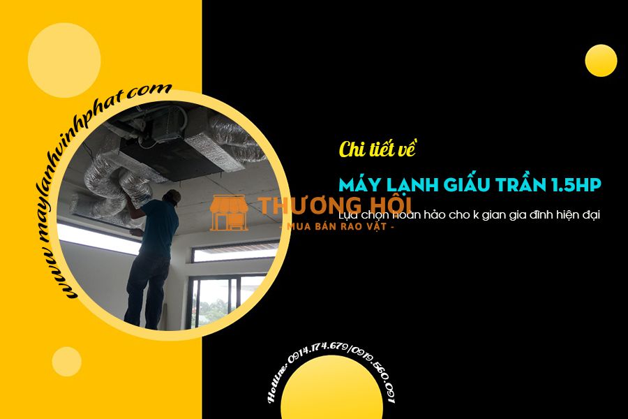 Diện tích sử dụng Điều hòa giấu trần nối ống gió công suất 1.5 Ngựa