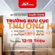 TUYỂN DỤNG TRƯỞNG BƯU CỤC TOÀN HCM