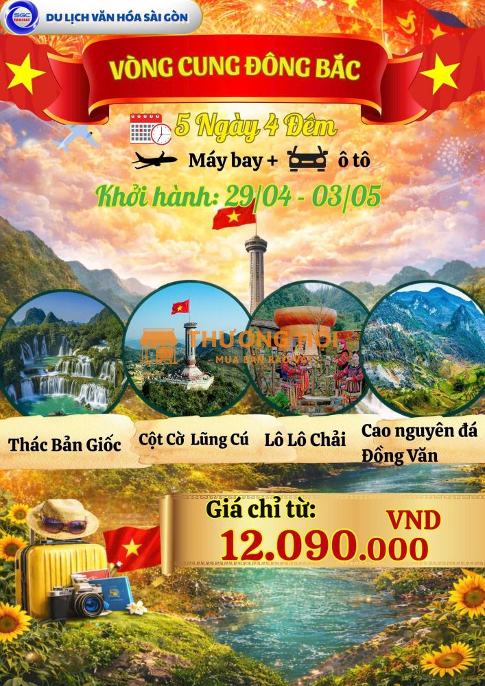 Vòng Cung Đông Bắc - Lễ 30/4 5N4Đ 2026 sgc