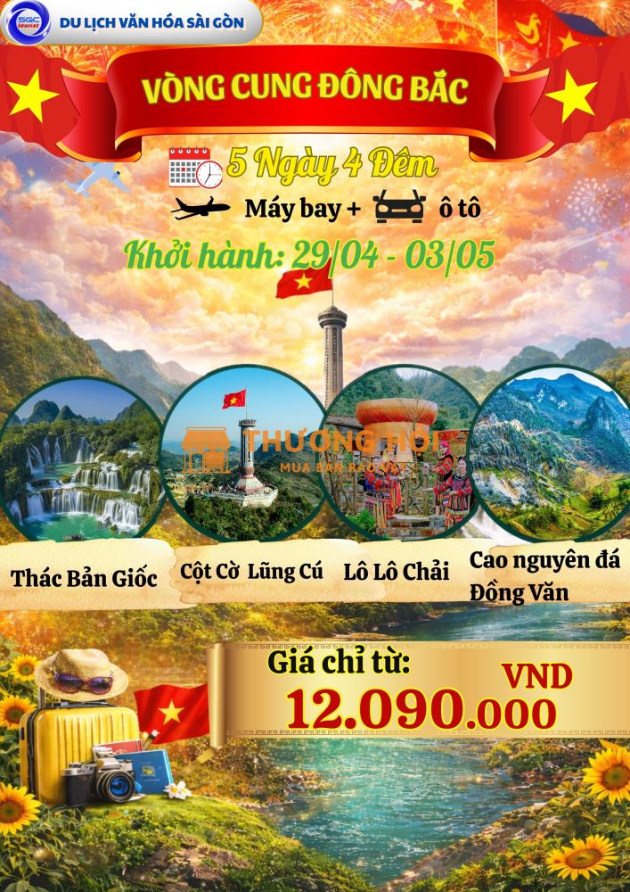 VÒNG CUNG ĐÔNG BẮC – HÀNH TRÌNH ĐỈNH CAO MÙA LỄ 30/4