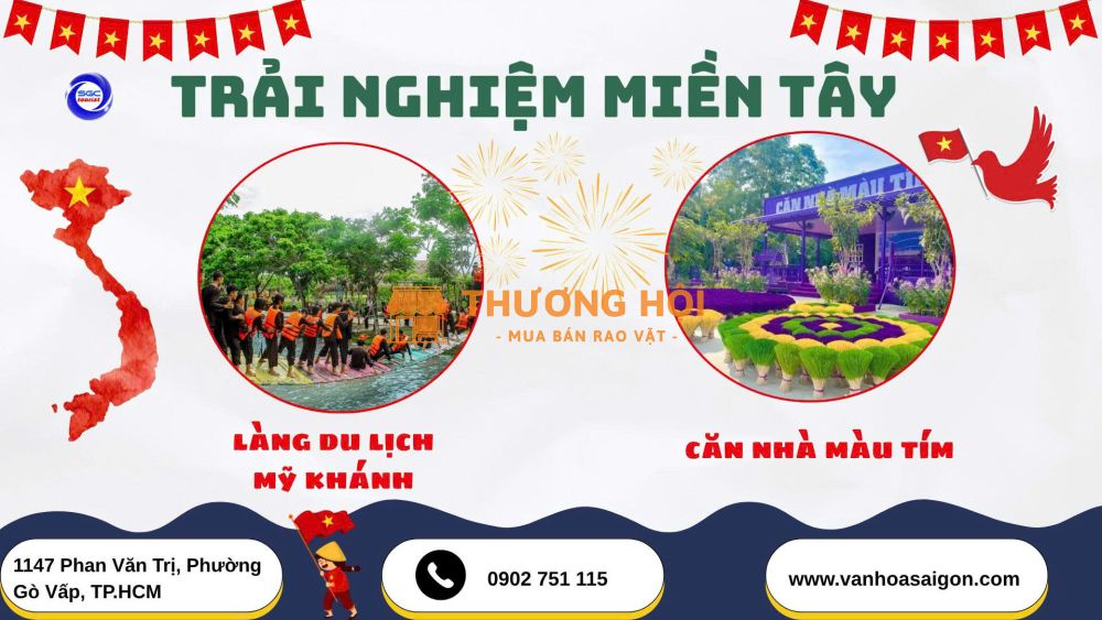 HÀNH TRÌNH MIỀN TÂY LỄ 30.4