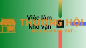 CÔNG TY TNHH PHÁT TRIỂN THƯƠNG MẠI DQT tuyển nhân viên kho, giao hàng