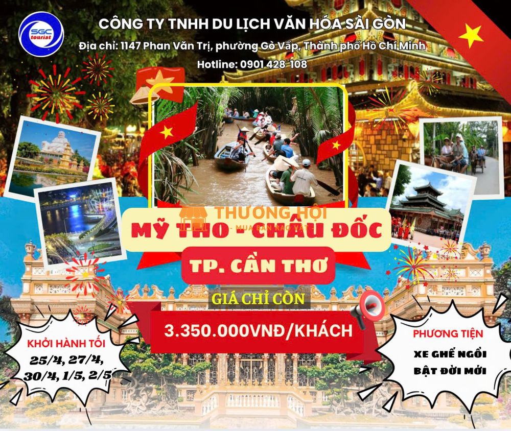 Mỹ Tho - Châu Đốc - Cần Thơ 3N2D Lễ 30.4