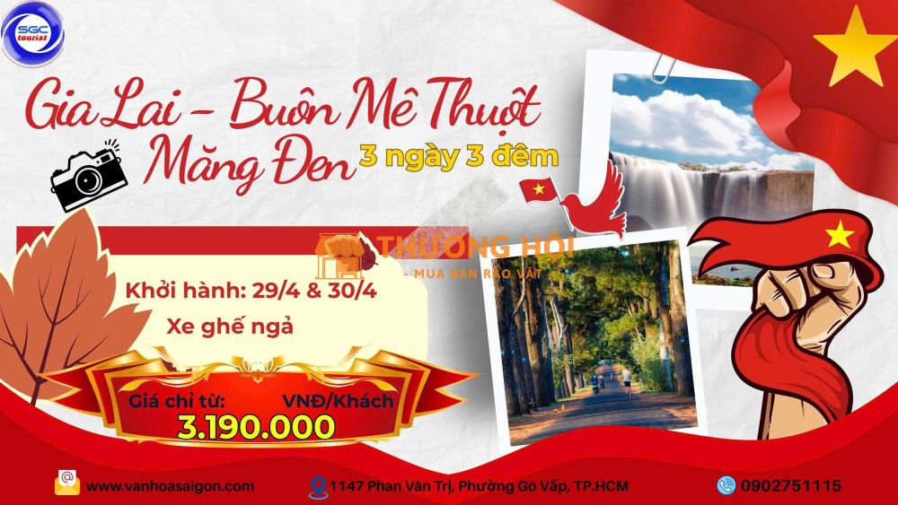 GIA LAI - BUÔN MÊ THUỘT - MĂNG ĐEN 3N3D LỄ 30.4
