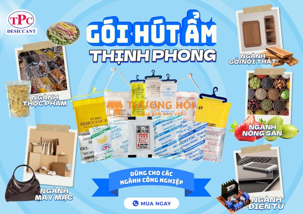 Gói hút ẩm Thịnh Phong – Giải pháp chống ẩm hiệu quả cho đa ngành hàng