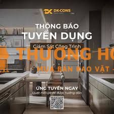 XÂY DỰNG DK-CONS TUYỂN DỤNG GIÁM SÁT CÔNG TRÌNH