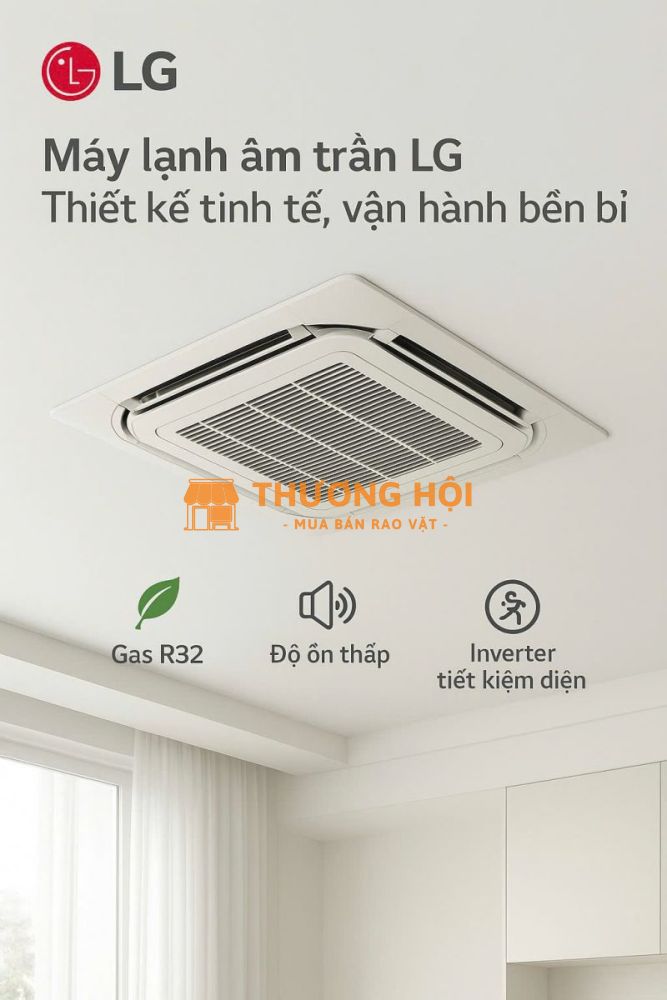 Dịch vụ thi công Máy lạnh âm trần cassette LG trọn gói giá rẻ