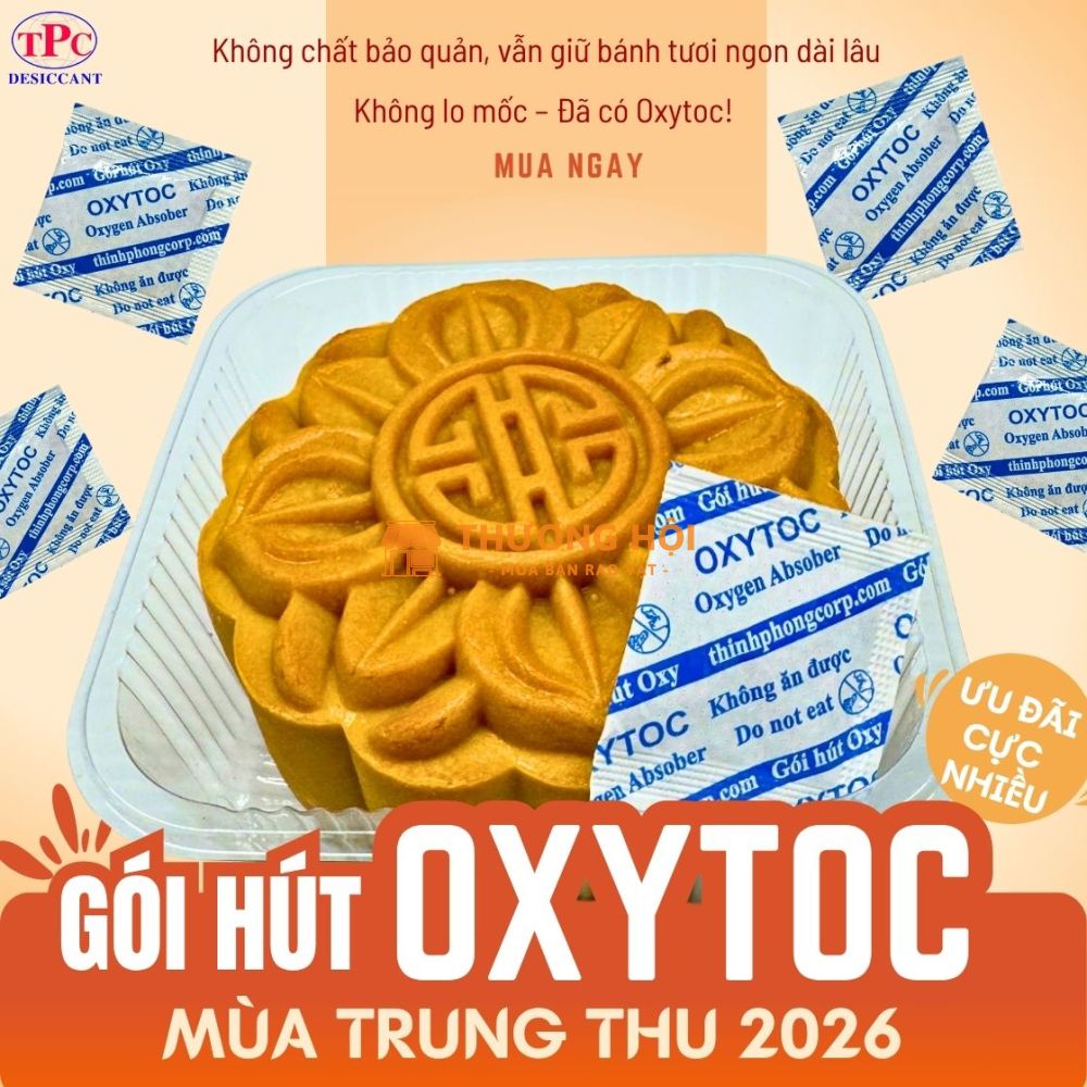 Bánh trung thu muốn giữ lâu, gói OXYTOC có vai trò quan trọng gì?