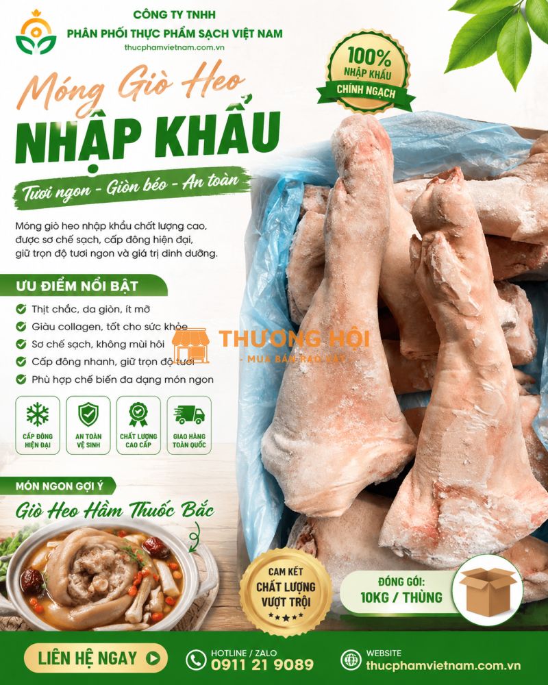 Địa Chỉ Cung Cấp Chân Giò Heo Nhập Khẩu Giá Sỉ Tại Hà Nội