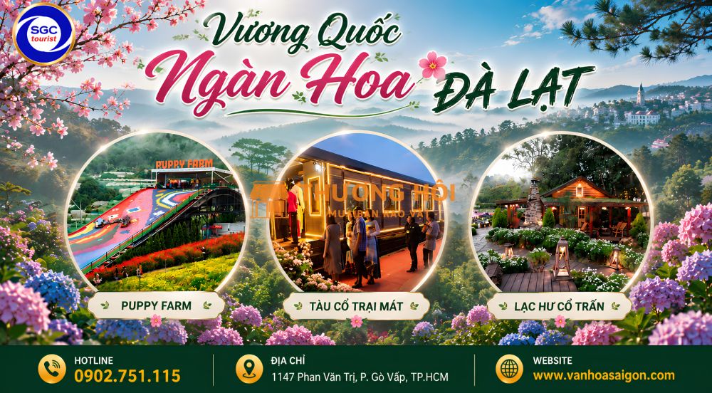 ĐÀ LẠT – TRẢI NGHIỆM VƯƠNG QUỐC NGÀN HOA